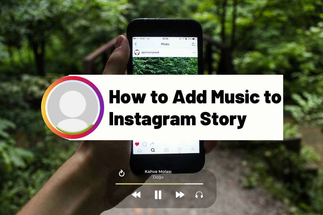 How to Add Music to Instagram Story