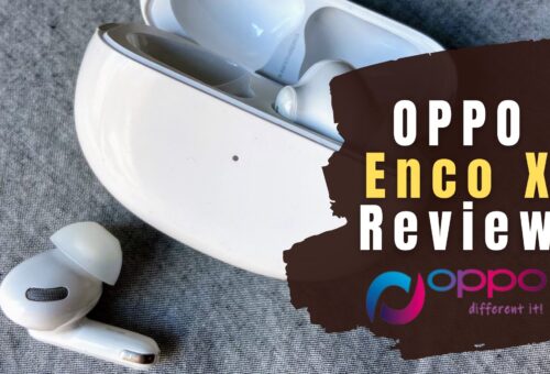 OPPO Enco X Review: A High-Quality Wireless Earphone with Exceptional Sound Performance