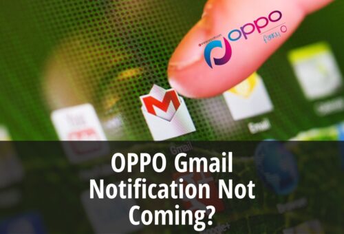 OPPO Gmail Notification Not Coming?