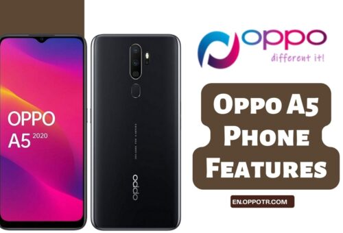 Oppo A5 Phone Features: A Perfect Mid-Range Smartphone for You
