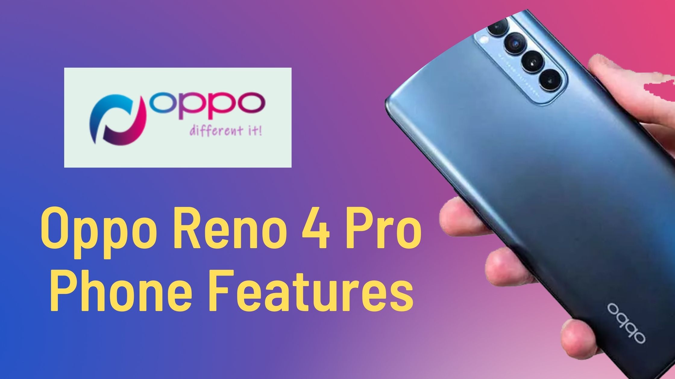 Oppo Reno 4 Pro Phone Features
