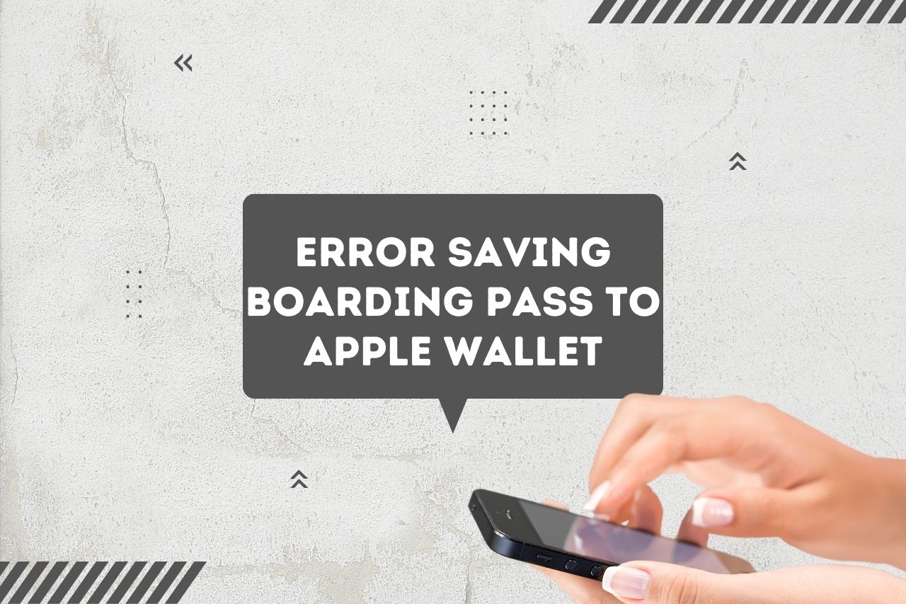 Error Saving Boarding Pass to Apple Wallet
