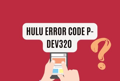 Hulu Error Code p-dev320