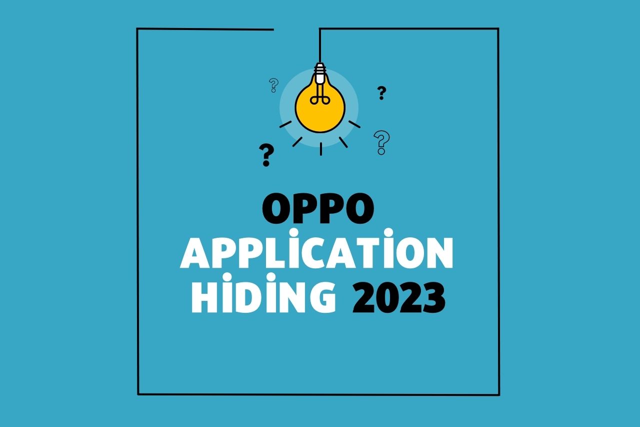 Oppo Application Hiding 2023