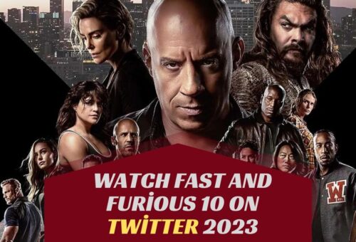 Watch Fast and Furious 10 on Twitter 2023