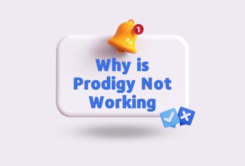 Why is Prodigy Not Working