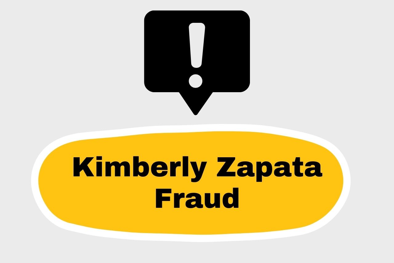 Kimberly Zapata Fraud