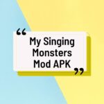 My Singing Monsters Mod APK: Everything You Need to Know