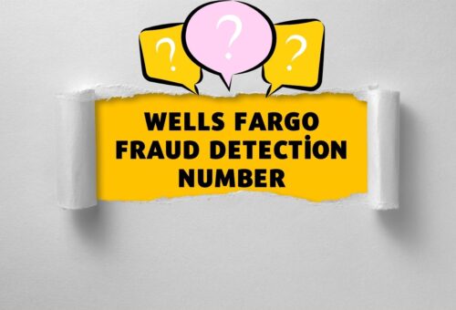 Wells Fargo Fraud Detection Number